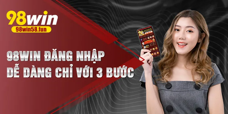 98win đăng nhập