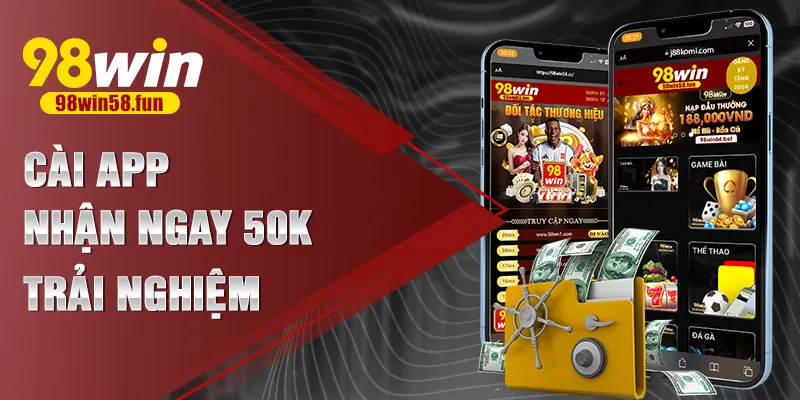 Cài app, nhận ngay 50k trải nghiệm