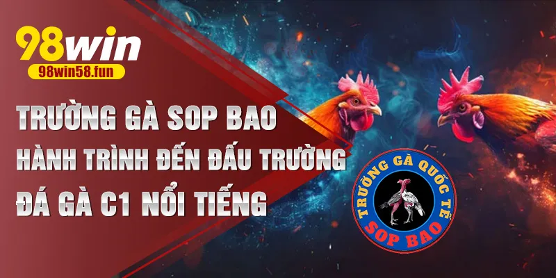 Trường gà Sop Bao